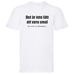 T-Shirt - Det är inte lätt att vara smal när man är förmögen