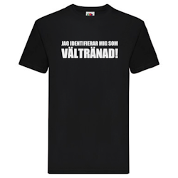 T-Shirt - Jag identifierar mig som VÄLTRÄNAD