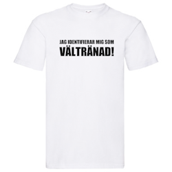 T-Shirt - Jag identifierar mig som VÄLTRÄNAD