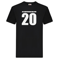 T-Shirt - Jag identifierar mig som 20