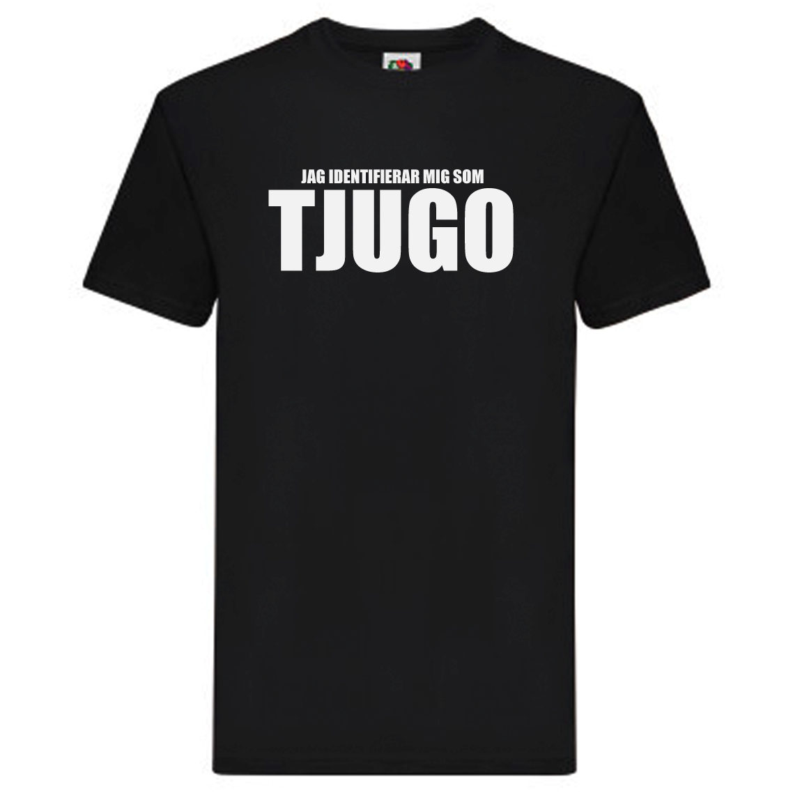 T-Shirt - Jag identifierar mig som TJUGO
