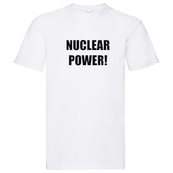 T-Shirt - Nuclear Power!