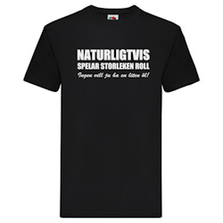 T-Shirt - Naturligtvis spelar storleken roll