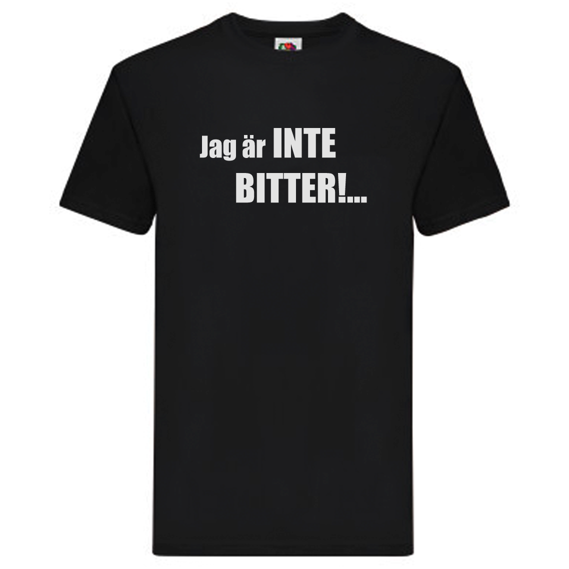 T-Shirt - Jag är inte bitter!