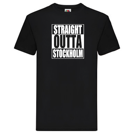 T-Shirt - STRAIGHT OUTTA STOCKHOLM