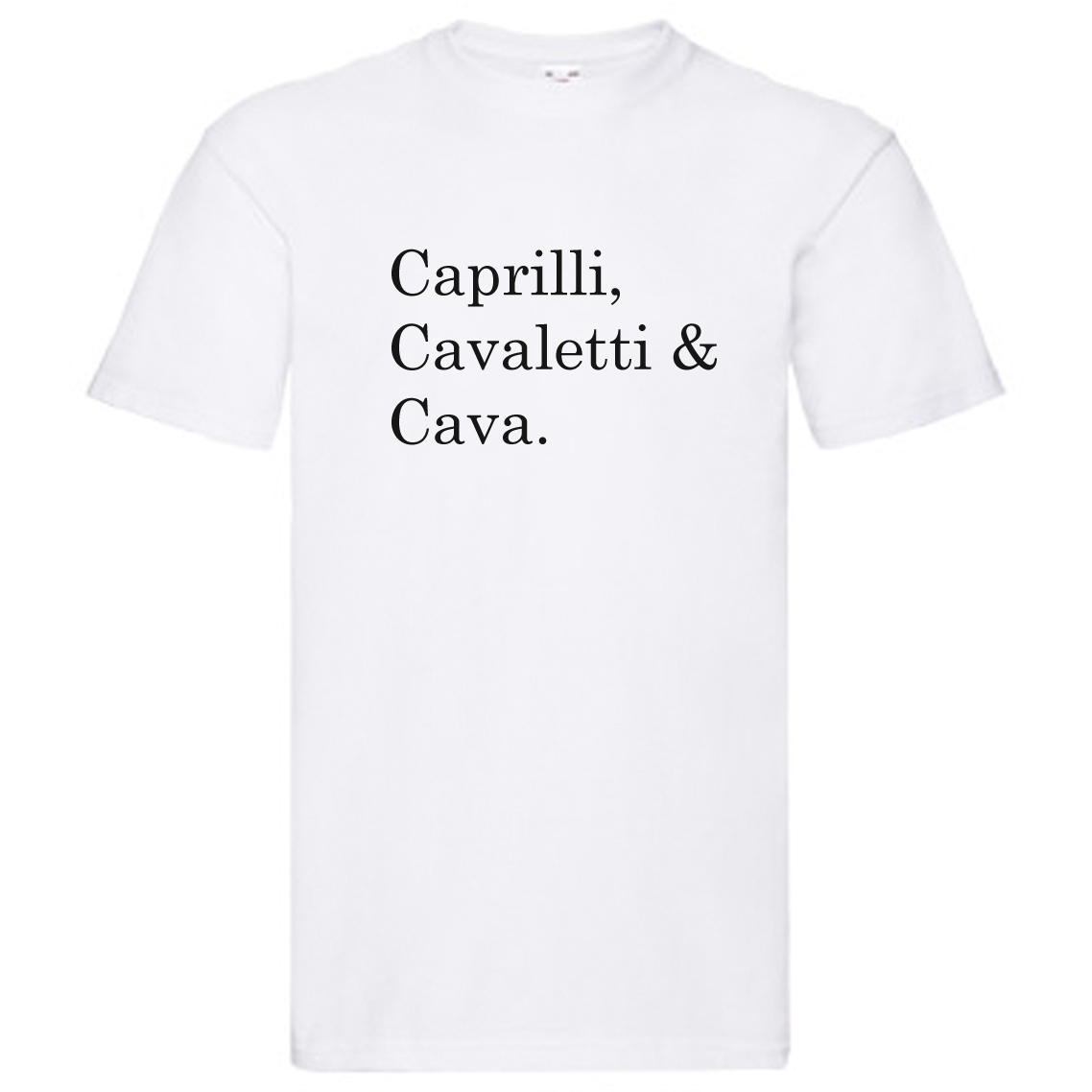T-Shirt - "Caprilli, Cavaletti & Cava"