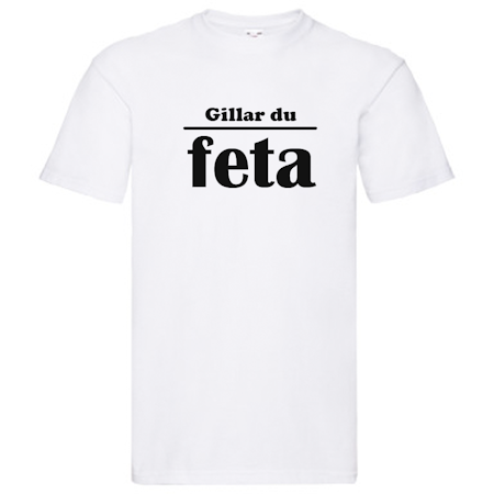 T-Shirt - Gillar du feta