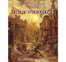Warhammer Fantasy Roleplay: Enemy in Shadows (EW1)