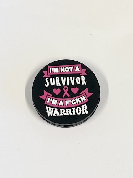 I´m not a survivor I´m a f#ckn warrior. Silikon, tvättbar, fri från BPA, 1 (st)