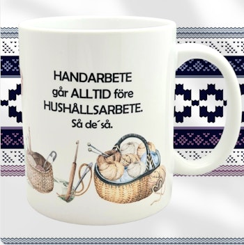 Mugg "Handarbete"