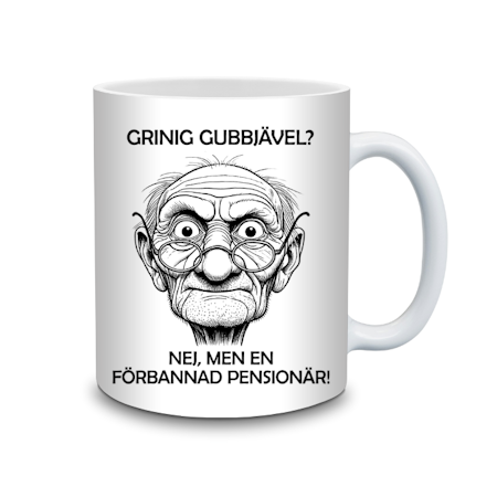Mugg "Grinig gubbjävel" Pensionär