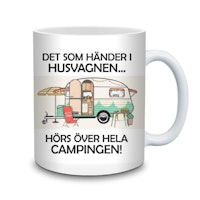 Det som händer i husvagnen hörs över hela campingen