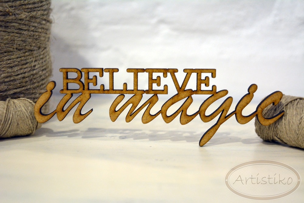 Belive in Magic