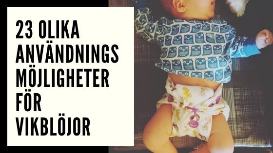 23 användningsområden för vikblöjor