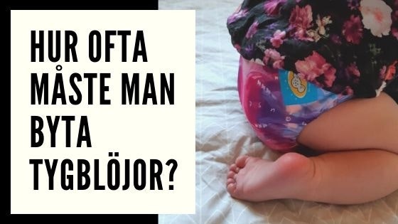 Hur ofta byter man en blöja?