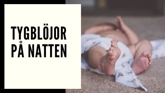 Tygblöjor på natten