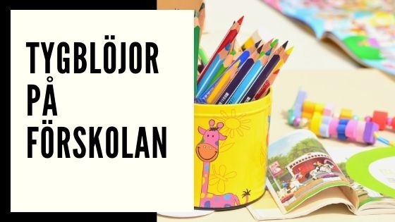 Tygblöjor på förskolan - Mina bästa tips