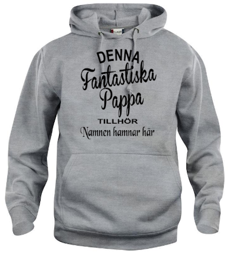 Hoodtröja Basic " Fantastiska Pappa Tillhör"