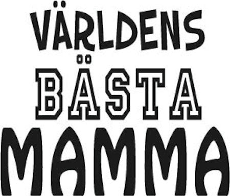 116. Världens Bästa MAMMA