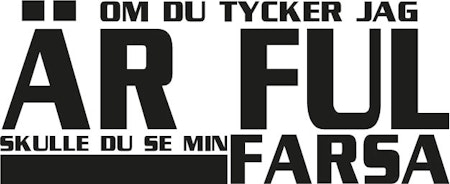 146. Är Ful Farsa