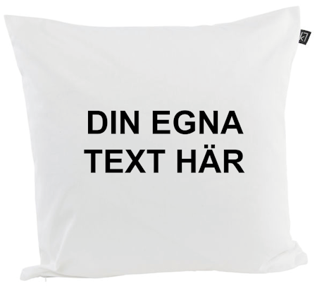 Kuddfodral med "Egen text"