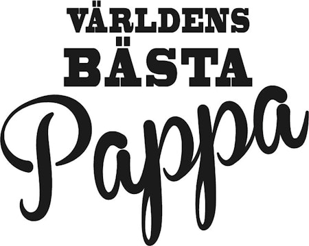 T-shirt "VÄRLDENS BÄSTA PAPPA"
