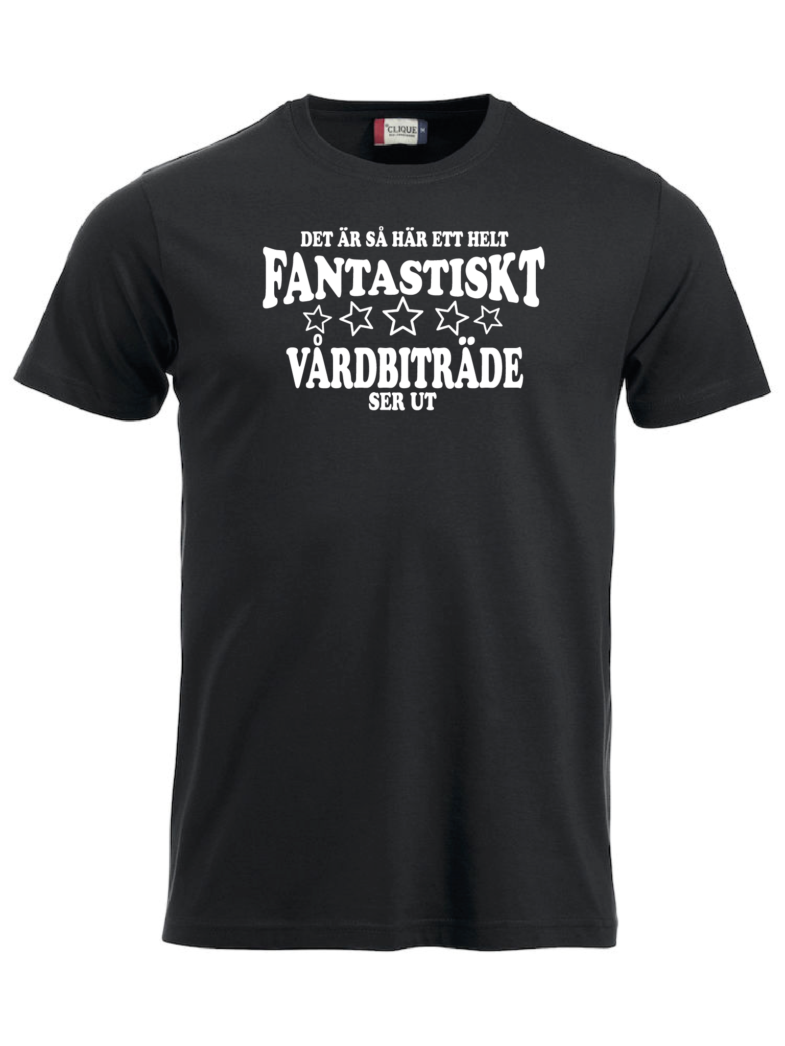 T-shirt "FANTASTISKT VÅRDBITRÄDE"