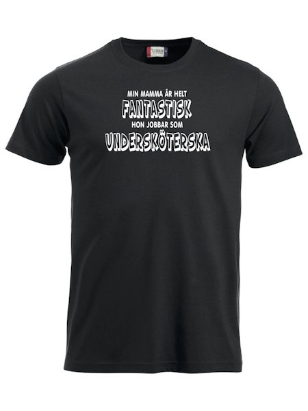 T-shirt "MAMMA UNDERSKÖTERSKA"