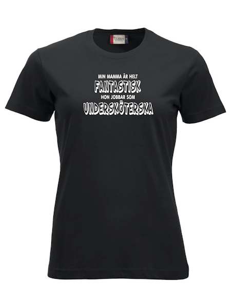 Dam T-shirt "MAMMA UNDERSKÖTERSKA"