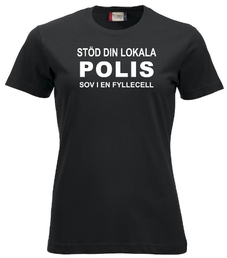 Dam T-shirt "STÖD LOKAL POLIS"