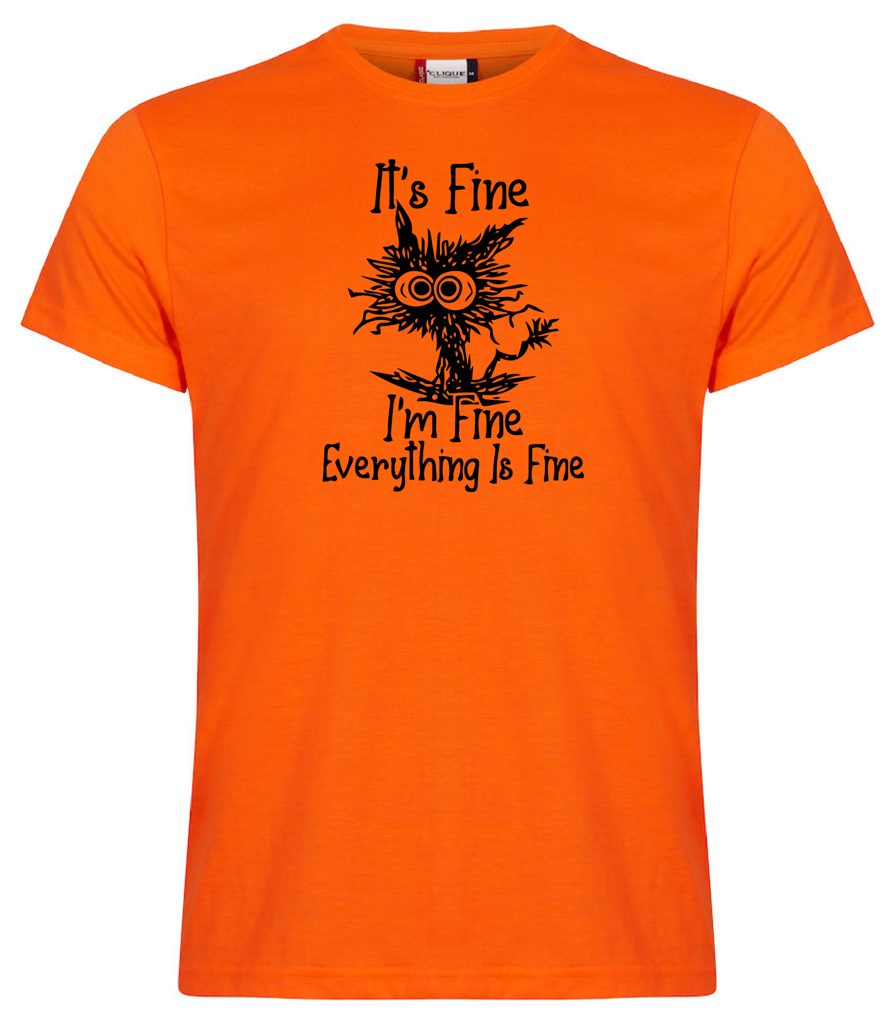 T-shirt "It´s Fine"