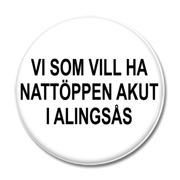 Magnet "Nattöppen Akut Alingsås" 44mm