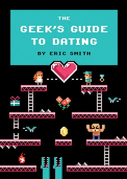 the Geek’s guide to dating