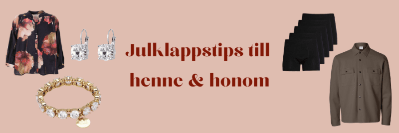 Julklappstips till henne och honom!