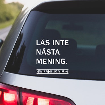 LÄS INTE NÄSTA MENING.