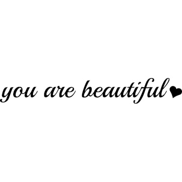 YOU ARE BEAUTIFUL