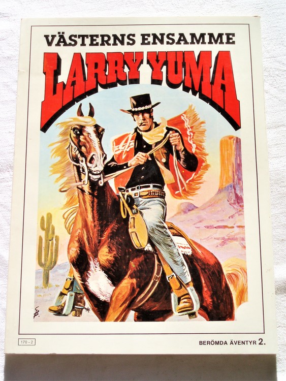 Larry Yuma" Västerns Ensamme"nr 2 1978 mycket bra skick nyskick oläst