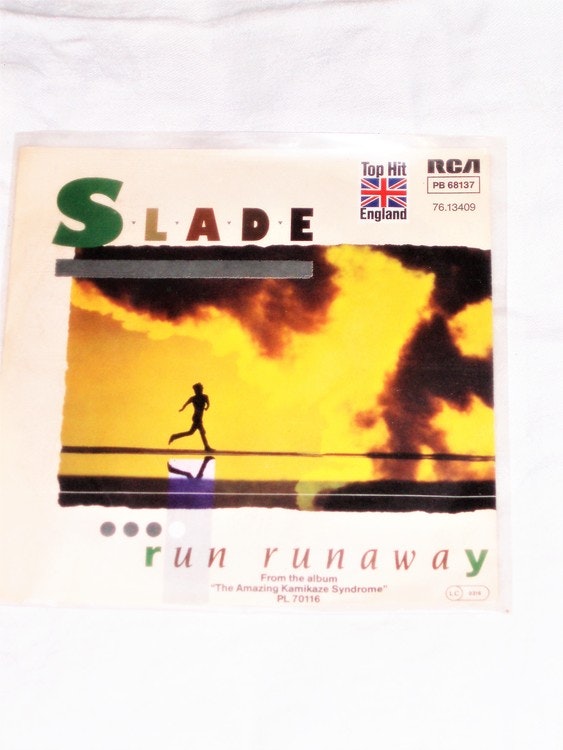 Slade "Run Runaway" mycket bra skick.