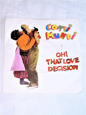 Coati Mundi Oh! That Love Decision" mycket bra skick.