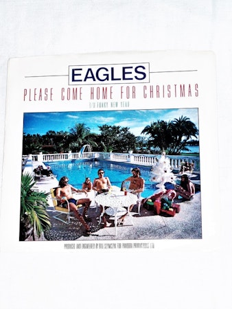 The Eagles "Please Come Home For Christmas" mycket bra skick.