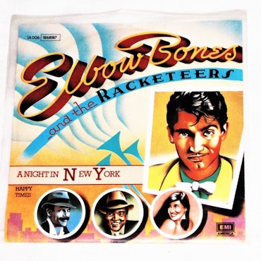 Elbow Bones And The Racketeers"A Night In New York".