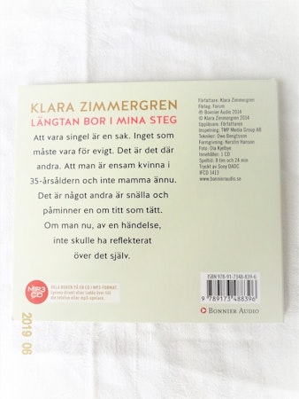 Klara Zimmergren"Längtan bor i mina steg"mycket bra skick.
