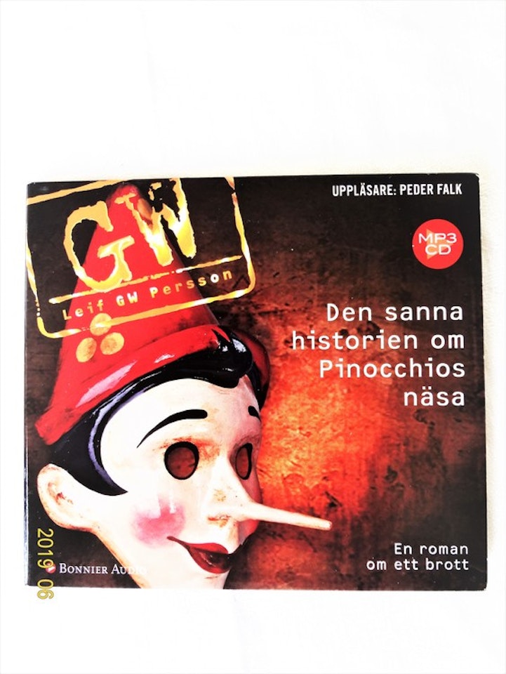 Leif GW Persson"Den Sanna Historien om Pinocchios Näsa".