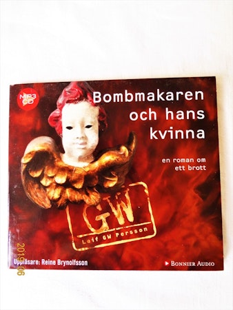 Leif GW Persson"Bombmakaren och hans kvinna"