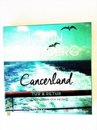 Karin Wahlberg "Cancerland Tur&Retur" mycket bra skick. begagnad.