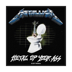 METALLICA: Metal Up Your Ass Standard Patch (tygmärke)