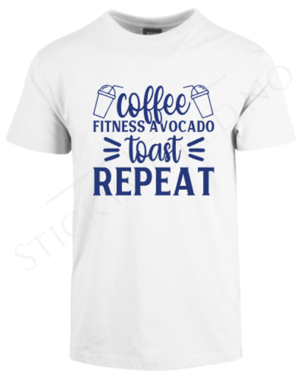 Coffee Fitness Avocado Toast Repeat