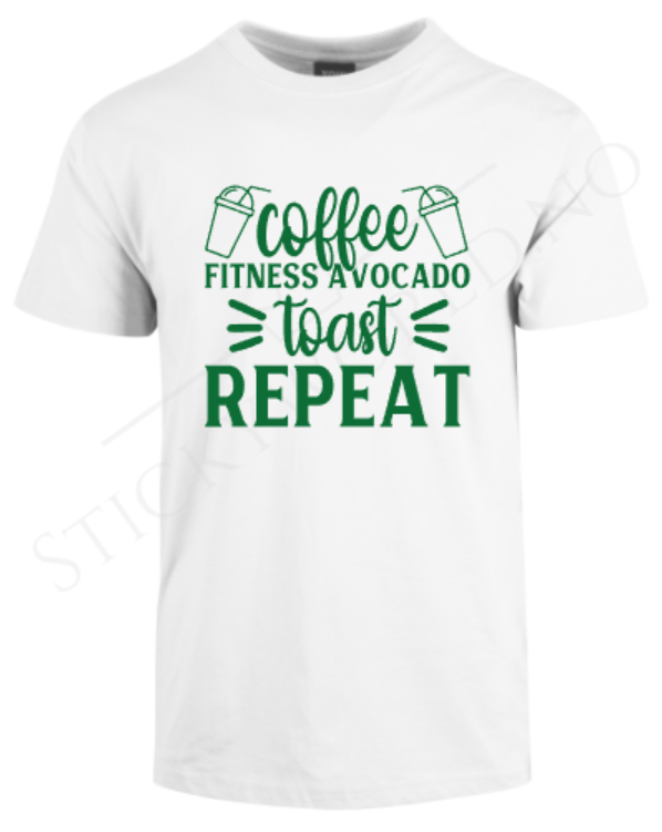 Coffee Fitness Avocado Toast Repeat