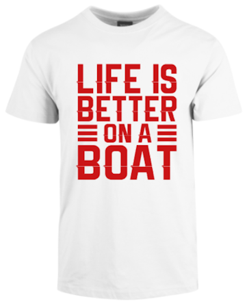 Life Is Better On A Boat