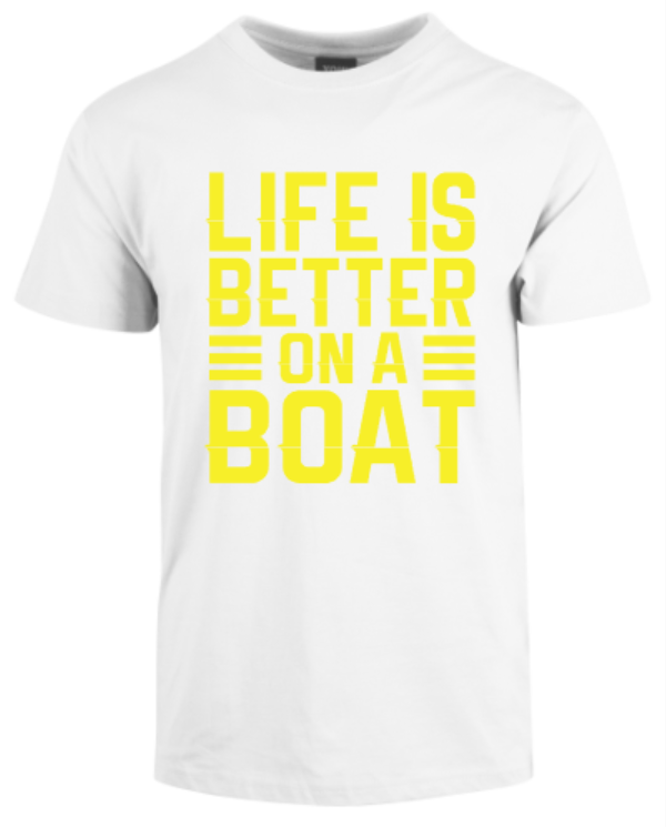 Life Is Better On A Boat